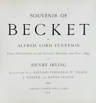 Item #1015 Souvenir of Becket by Alfred, Lord Tennyson; First Presented at the Lyceum Theatre,...