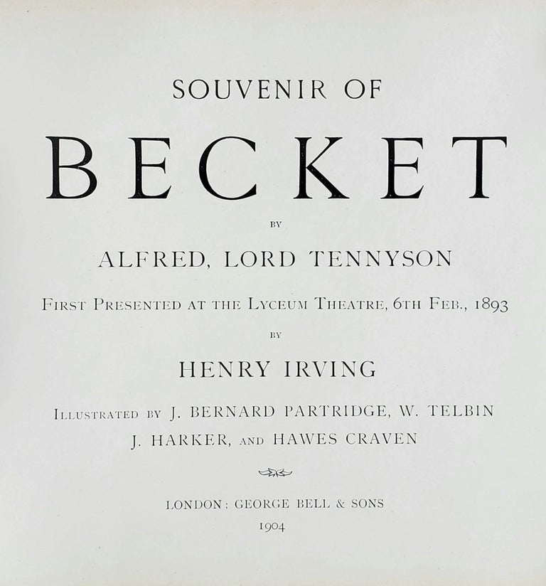 Item #1015 Souvenir of Becket by Alfred, Lord Tennyson; First Presented at the Lyceum Theatre, 6th Feb., 1893. Thomas Becket, Henry Irving.