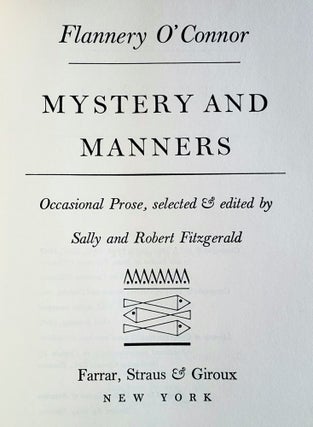 Mystery and Manners; Occasional Prose, selected and edited by Sally and Robert Fitzgerald