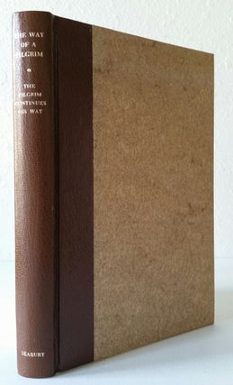 Item #1029 The Way of a Pilgrim & The Pilgrim Continues His Way; Translated from the Russian by...