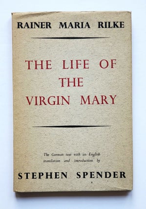 Item #1046 The Life of the Virgin Mary; Das Marien-Leben. Rainier Maria Rilke