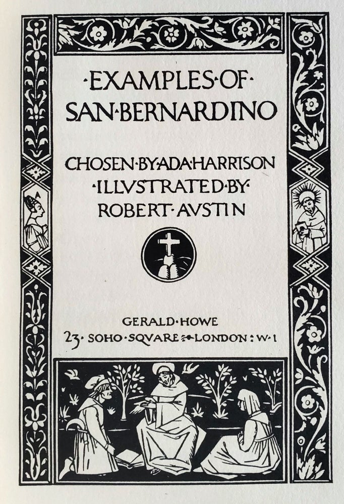 Item #1071 Examples of San Bernardino of Siena; Chosen by Ada Harrison / Illustrated by Robert Austin. Robert Austin, Ada Harrison.