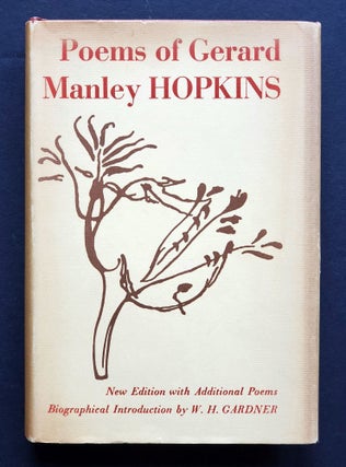 Poems of Gerard Manley Hopkins; Edited with additional Poems, Notes, and a Biographical Introduction by W.H. Gardner