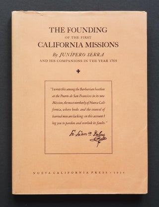 Item #1096 The Founding of the California Missions; Under the Spiritual Guidance of the Venerable...