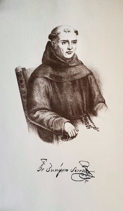 The Founding of the California Missions; Under the Spiritual Guidance of the Venerable Padre Junípero Serra