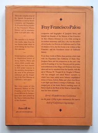The Founding of the California Missions; Under the Spiritual Guidance of the Venerable Padre Junípero Serra