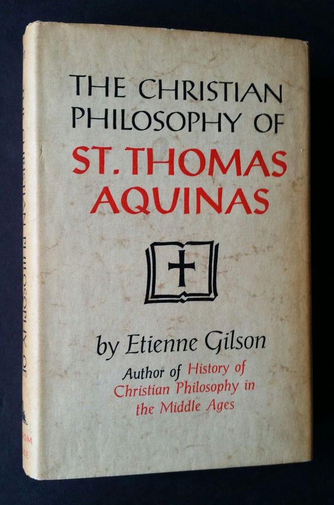 Item #1099 The Christian Philosophy of St. Thomas Aquinas. Etienne Gilson.