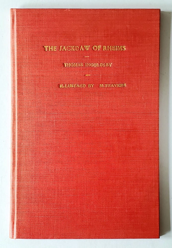 Item #1110 The Jackdaw of Rheims. Thomas Ingoldsby, Martin Travers.