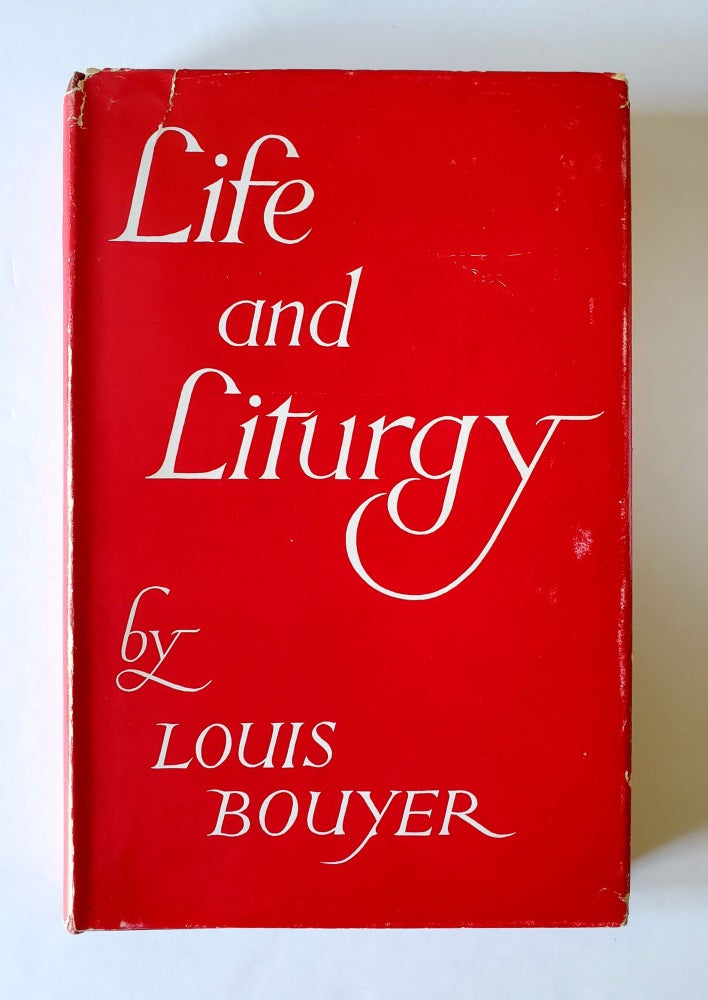 Item #1124 Life and Liturgy. Louis Bouyer.