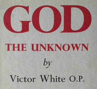 God the Unknown; And Other Essays