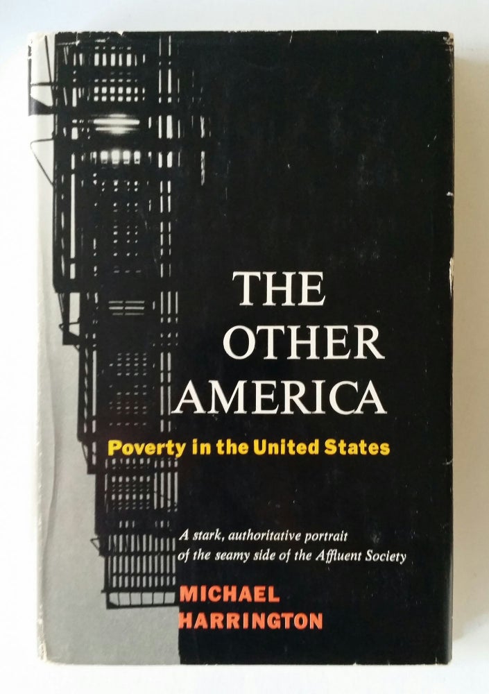 Item #1169 The Other America; Poverty in the United States. Michael Harrington.