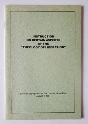 Item #1184 Instruction on Certain Aspects of the "Theology of Liberation" John Paul II, Joseph...