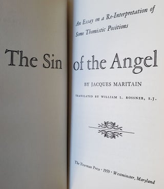 The Sin of the Angel; An Essay on a Re-Interpretation of Some Thomistic Positions