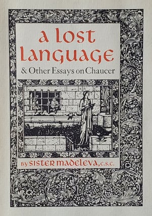 A Lost Language; and Other Essays on Chaucer