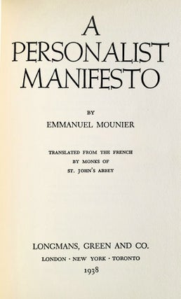 A Personalist Manifesto; Translated from the French by the Monks of St. John's Abbey