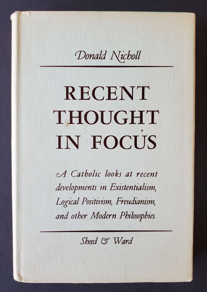 Item #1247 Recent Thoughts in Focus. Donald Nicholl.