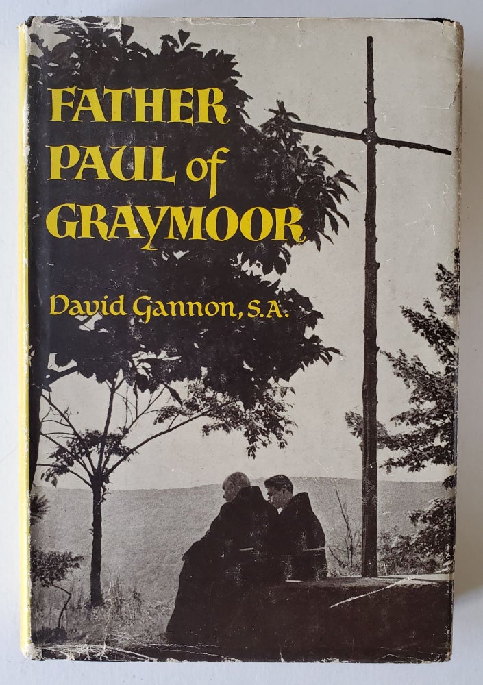 Item #1255 Father Paul of Graymoor. David Gannon.