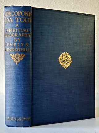 Item #1266 Jacopone da Todi; Poet and Mystic, 1228 - 1306. Evelyn Underhill
