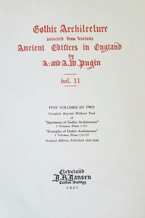 Gothic Architecture; Selected from Various Ancient Edifices in England