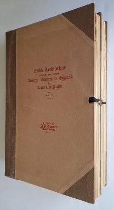 Gothic Architecture; Selected from Various Ancient Edifices in England