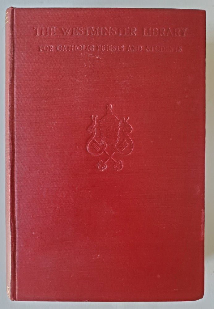 Item #1278 The Mass; A Study of the Roman Liturgy. Adrian Fortescue.