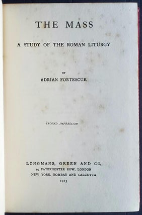 The Mass; A Study of the Roman Liturgy