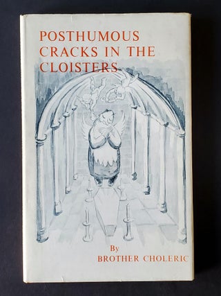 Posthumous Cracks in the Cloister