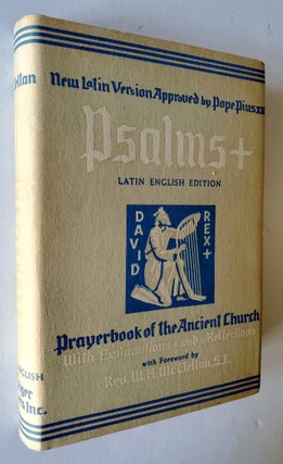 The Psalms: A Prayer Book; Also the Canticles of the Roman Breviary