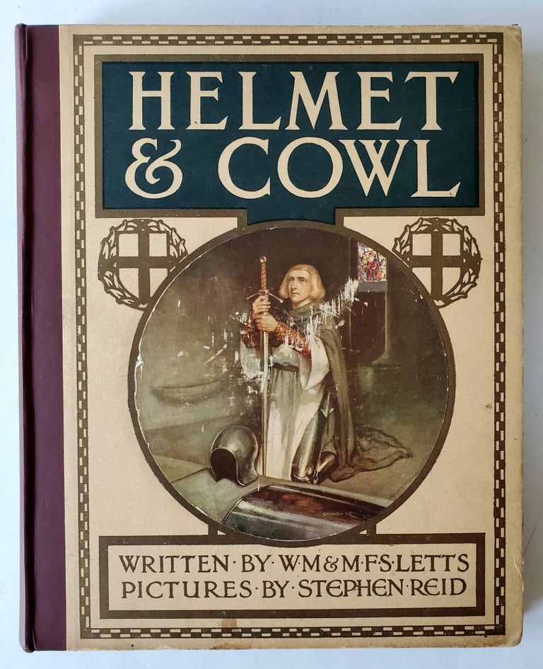 Item #1330 Helmet & Cowl; Stories of Monastic and Military Orders. W. M. Letts, M. F. S. Letts.