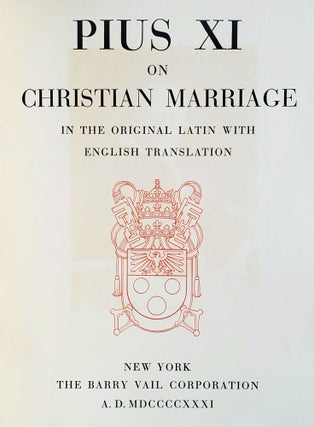 Pius XI on Christian Marriage; In the Original Latin with English Translation