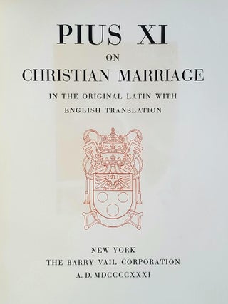 Pius XI on Christian Marriage; In the Original Latin with English Translation