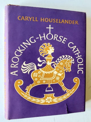 A Rocking-Horse Catholic