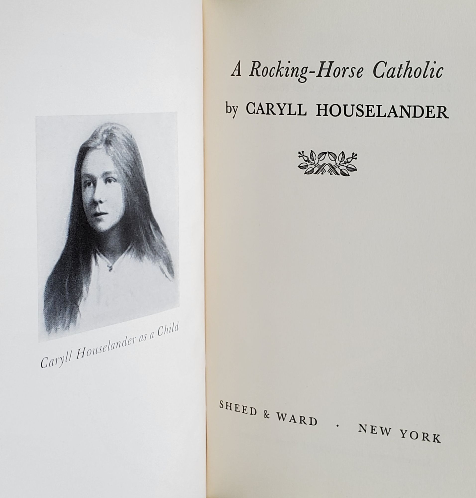 Houselander A Rocking-Horse Catholic | Caryll Houselander | First edition