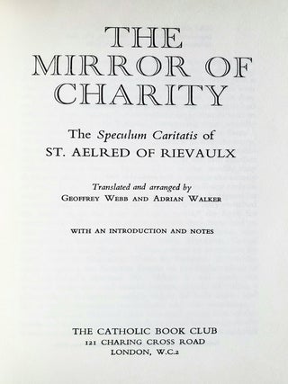 The Mirror of Charity; The Speculum Caritatis of St. Aelred of Rievaulx