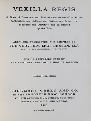 Vexilla Regis; A Book of Devotions and Intercessions on behalf of all our Authorities, our Soldiers and Sailors, our Allies, the Mourners and Destitute, and all affected by the War