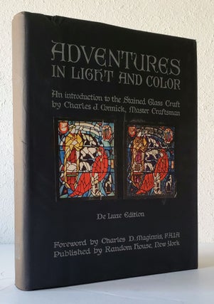 Item #1367 Adventures in Glass; An Introduction to the Stained-Glass Craft. Charles J. Connick