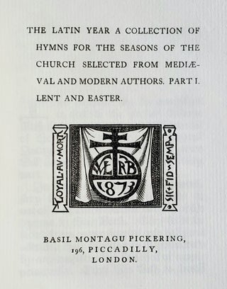 Item #1376 The Latin Year; A Collection of Hymns for the Seasons of the Church from Medieval and...