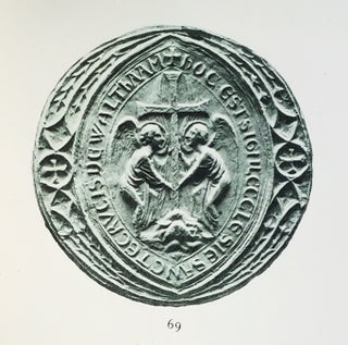 Monastic Seals of the XIII Century; A Series of Examples, Illustrating the Nature of Their Design and Artistic Value