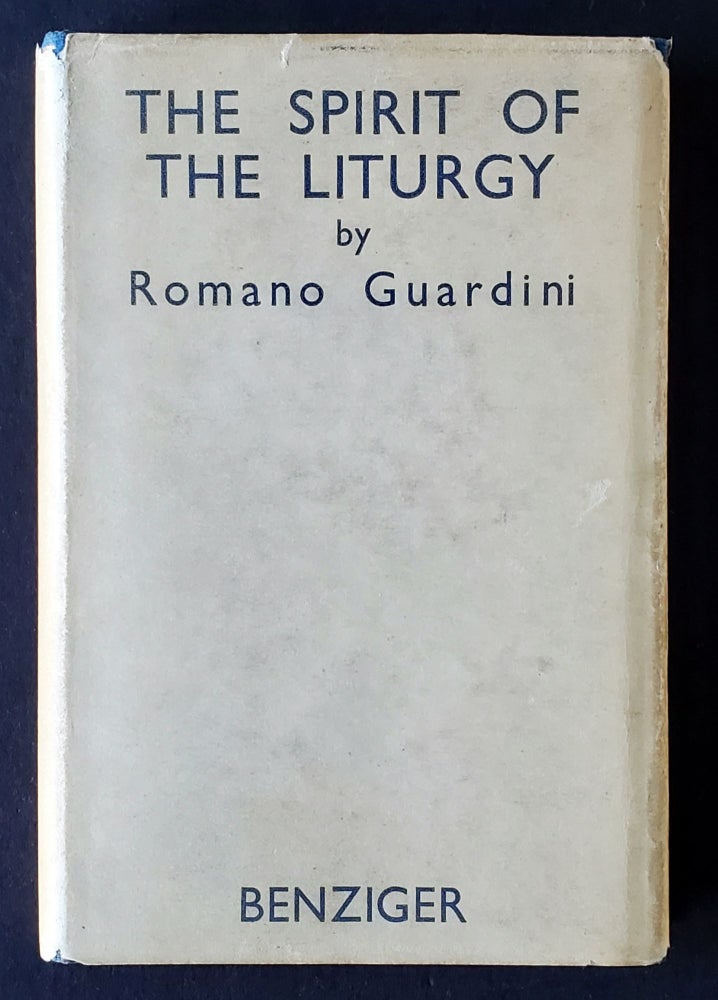 Item #1393 The Spirit of the Liturgy; Translated by Ada Lane. Romano Guardini.