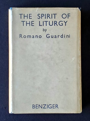 The Spirit of the Liturgy; Translated by Ada Lane
