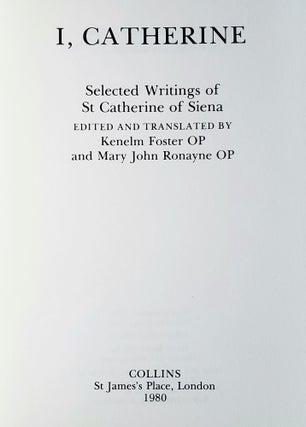 I, Catherine; Selected Writings of St Catherine of Siena