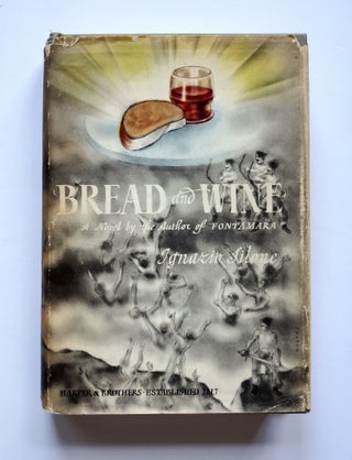 Item #1471 Bread and Wine; Translated from the Italian by Gwenda David and Eric Mosbacher....