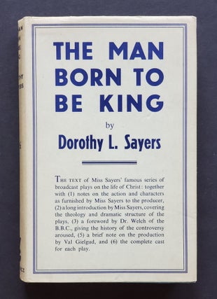 Item #1487 The Man Born to Be King; A Play-Cycle on the Life of our Lord and Saviour Jesus...
