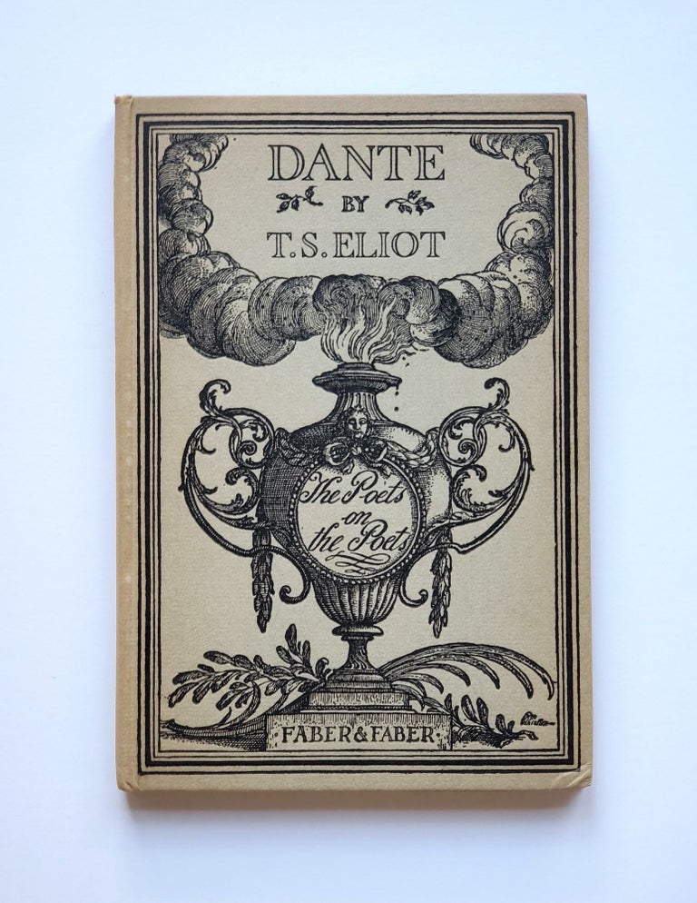 Item #1488 Dante; The Poets on the Poets—No. II. T. S. Eliot.