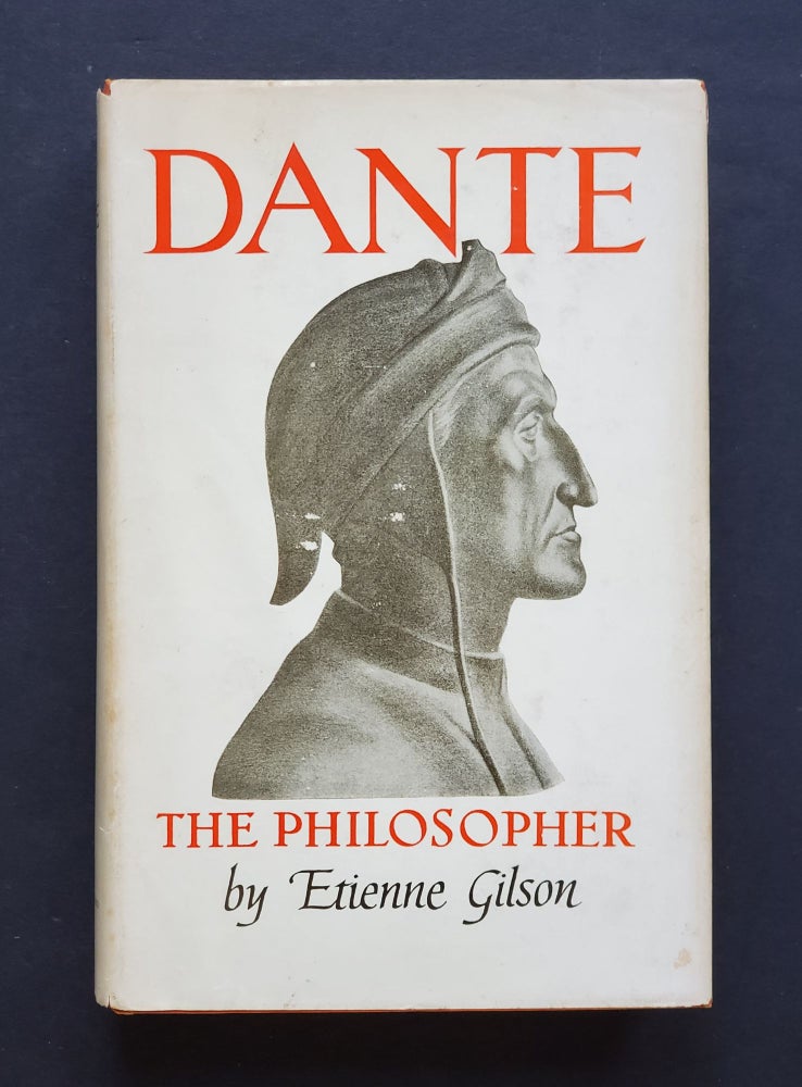 Item #1490 Dante the Philosopher; Translated by David Moore. Etienne Gilson.