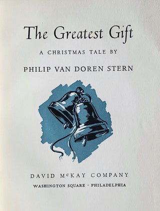 Item #1503 The Greatest Gift; A Christmas Tale. Philip Van Doren Stern