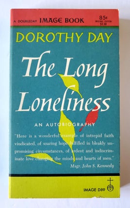Item #1514 The Long Loneliness. Dorothy Day