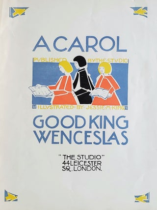 Good King Wenceslas; Published by The Studio / Illustrated by Jessie M. King