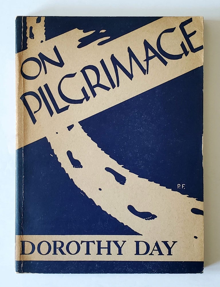 Item #1535 On Pilgrimage. Dorothy Day.