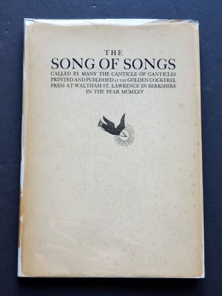 The Songs of Songs; Called by Many the Canticle of Canticles